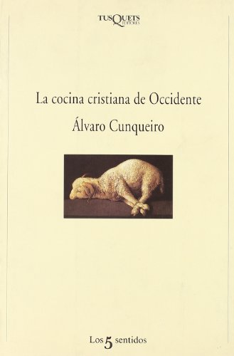 La cocina cristiana de Occidente: 11 (Los Cinco Sentidos)