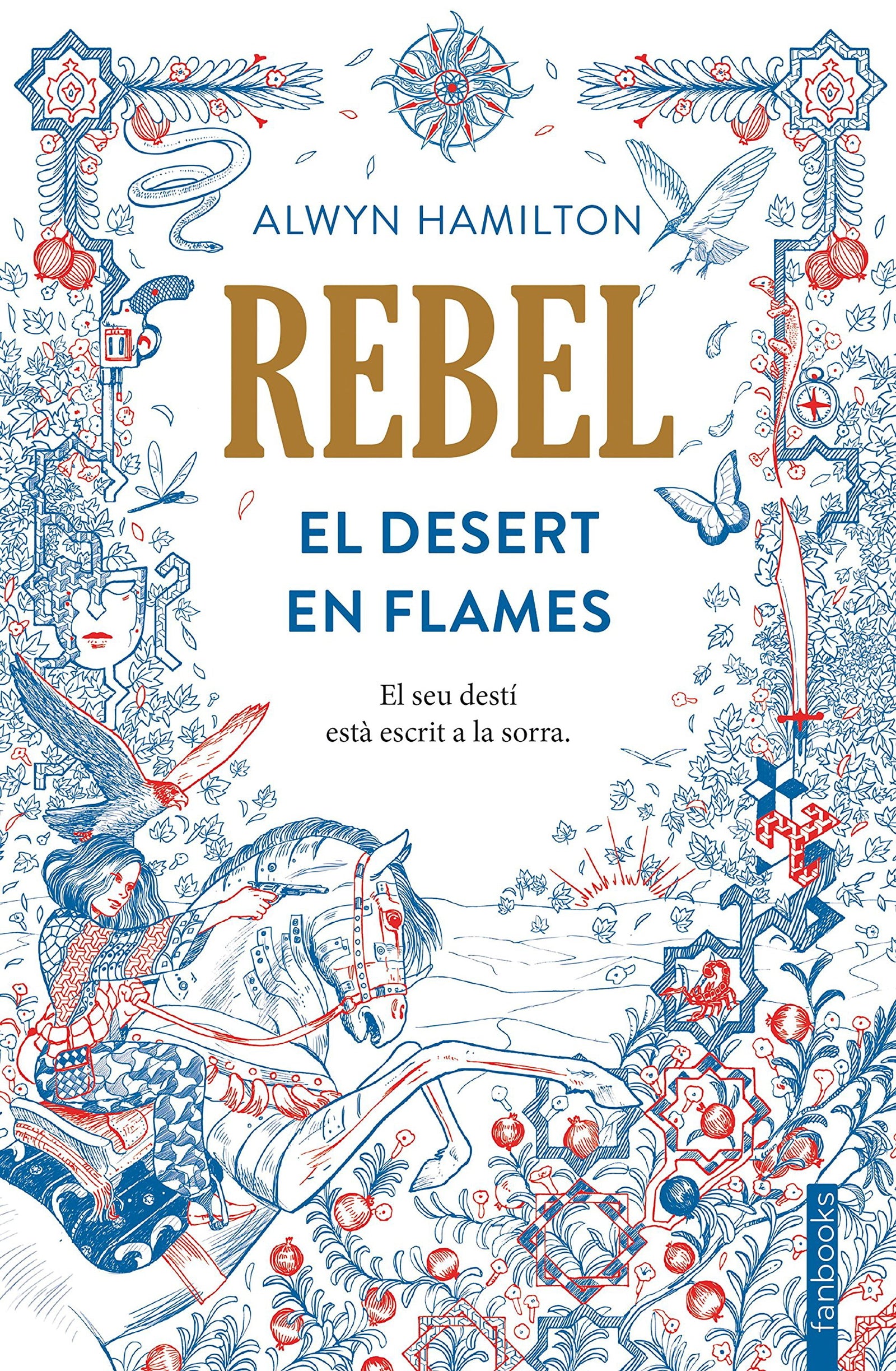Rebel: El Desert en Flames (Ficció)