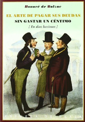ARTE DE PAGAR SUS DEUDAS SIN GASTAR UN CENTIMO,EL (LITERATURA UNIVERSAL)