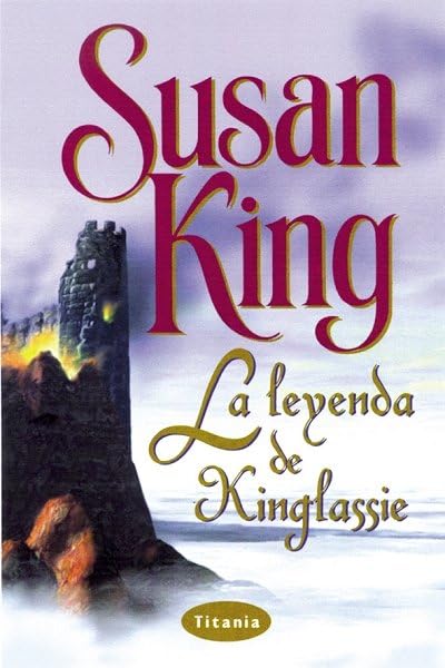 La leyenda de Kinglassie (SIN COLECCION)