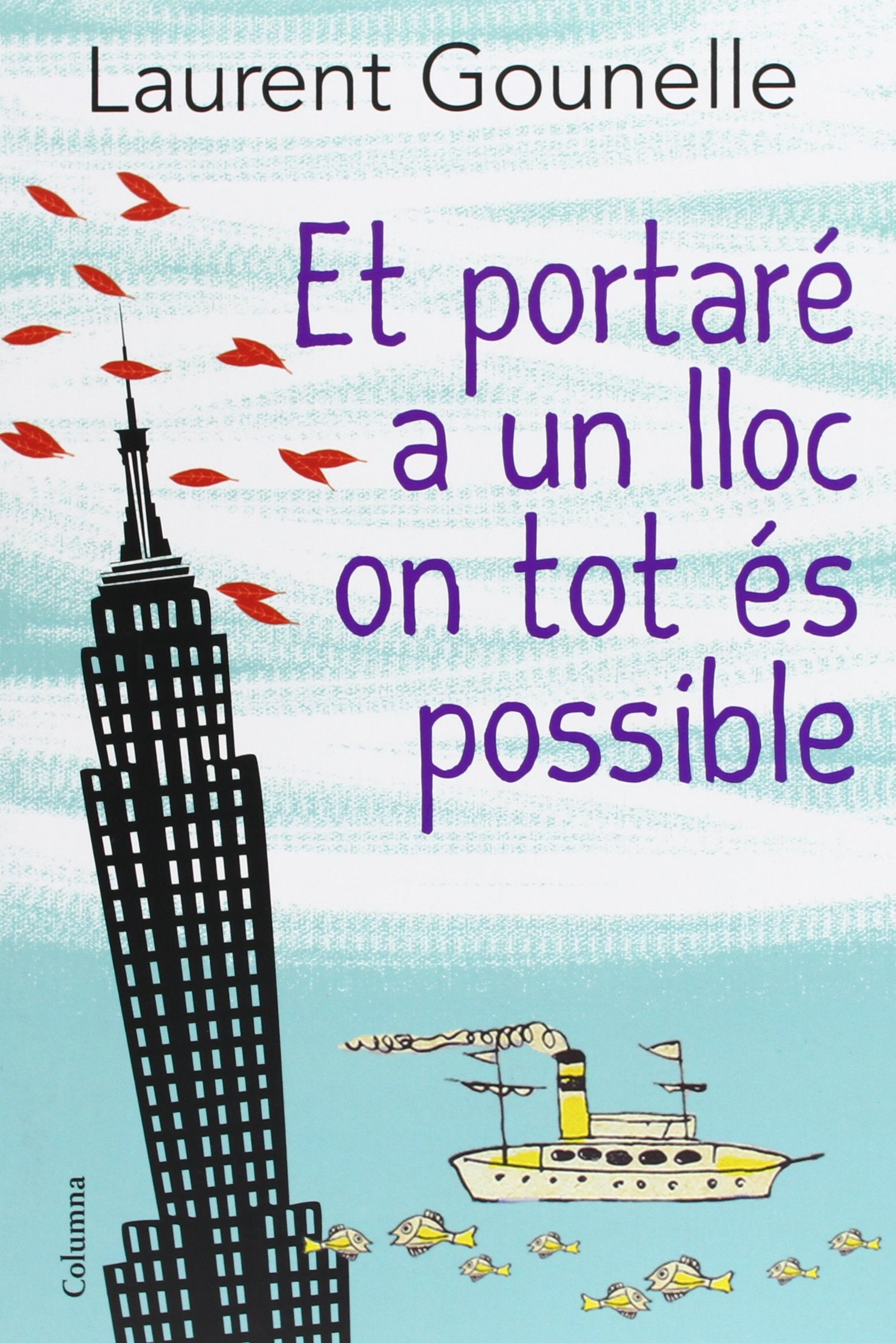 Et Portaré A Un Lloc On Tot És Possible (Clàssica)
