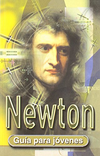 Newton (Guía para jóvenes)