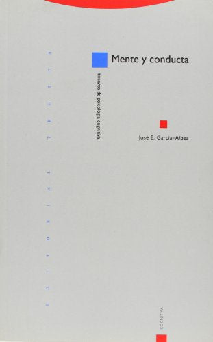 Mente Y Conducta. Ensayos De Psicología (Estructuras y Procesos. Cognitiva)