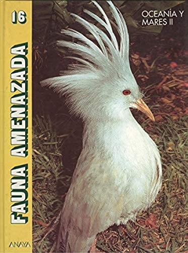 Oceania y Mares II (fauna amenazada; t.16)