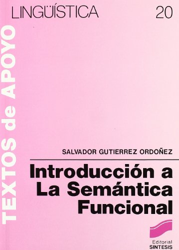 Introducción a la semántica funcional: 20 (Lingüística)