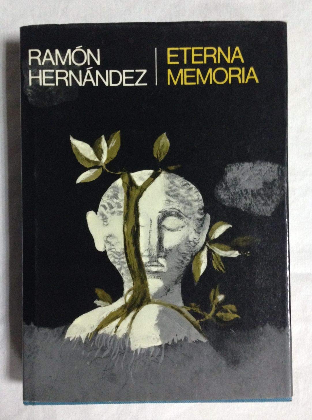 Eterna memoria (Autores españoles e hispanoamericanos)