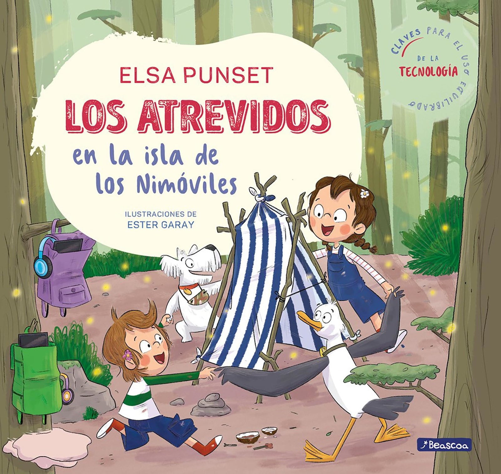 Los Atrevidos en la isla de los Nimóviles (Serie Los Atrevidos 9): Incluye claves para el uso adecuado de la tecnología (Emociones, valores y hábitos)