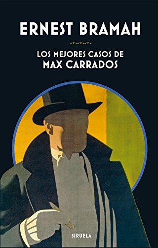 Los mejores casos de Max Carrados: 354 (Libros del Tiempo)