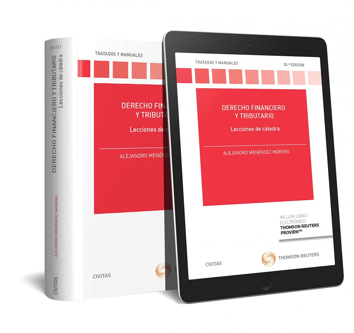 Derecho Financiero y Tributario. Lecciones de cátedra (Papel + e-book) (Tratados y Manuales de Derecho)