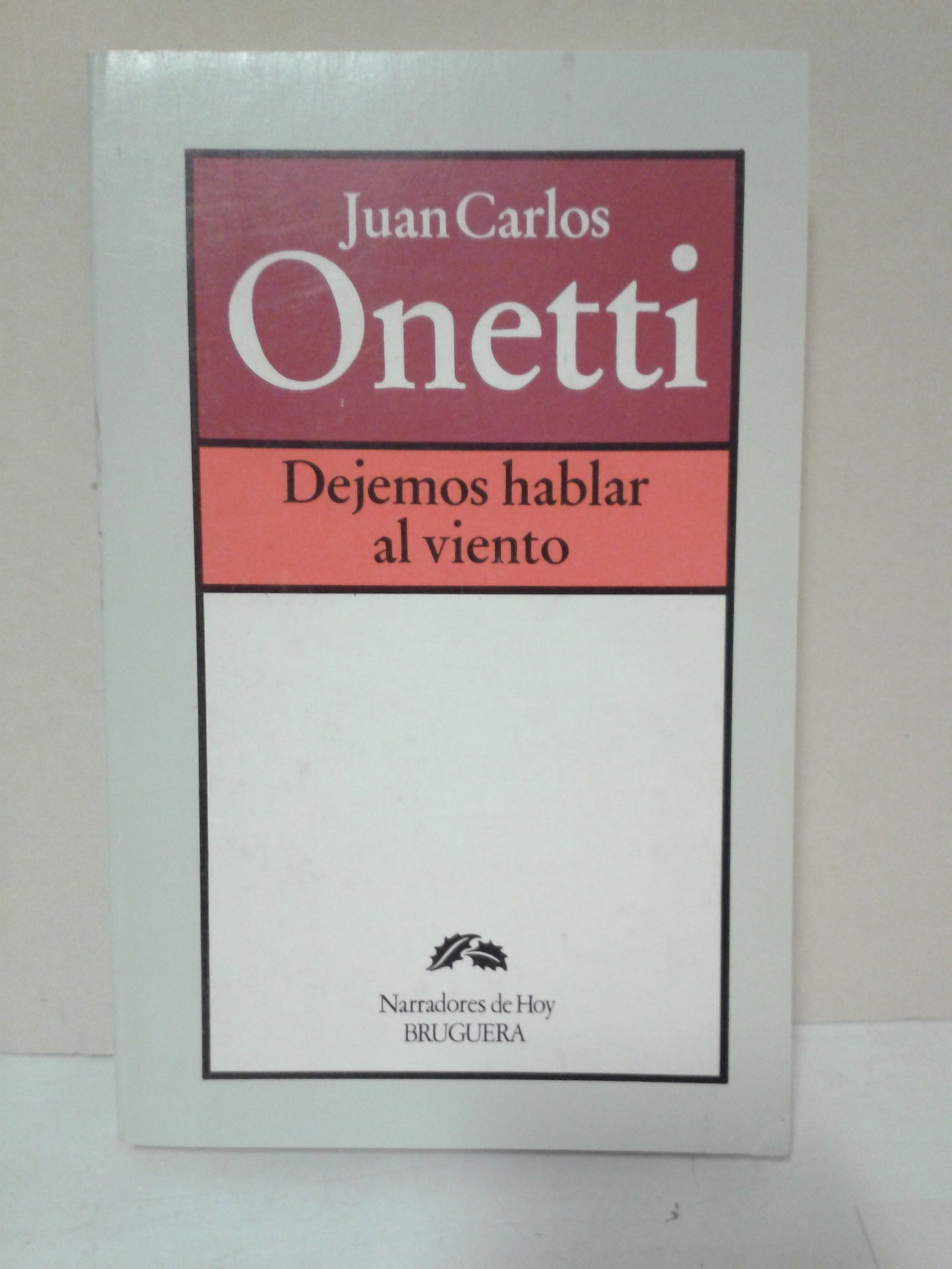 Dejemos hablar al viento (Narradores de hoy)