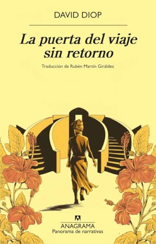 La puerta del viaje sin retorno: O Los Cuadernos Secretos De Michael Adanson (Panorama de narrativas)