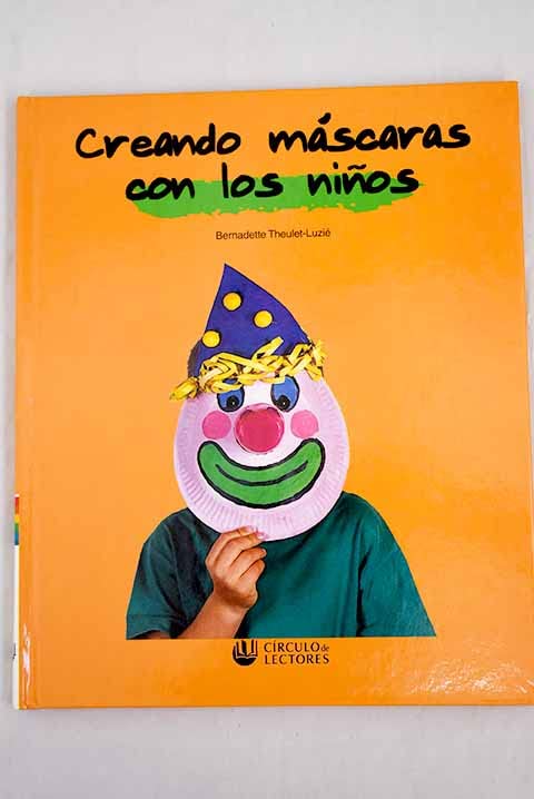 Creando Máscaras Con Los Niños
