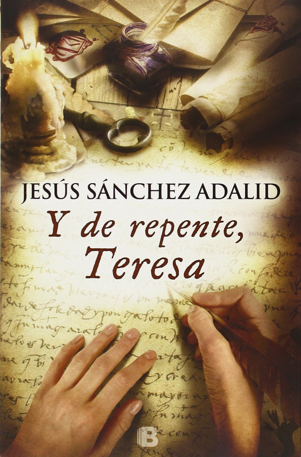 Y de repente, Teresa (Histórica)