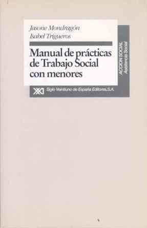 Manual de prácticas de trabajo social con menores (Acción social)