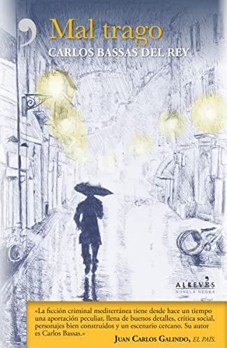 Mal Trago (NOVELA NEGRA)