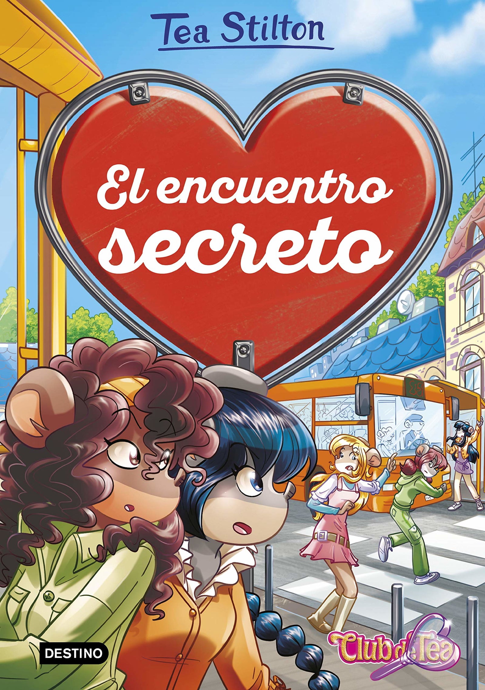 El encuentro secreto: Detectives del corazón 7 (Tea Stilton)