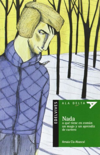 Nada o qué tienen en común un mago y un aprendiz de cartero: 91 (Ala Delta - Serie verde)
