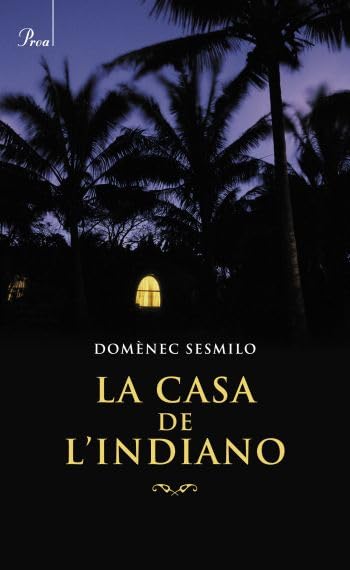 La casa de l'indiano (A TOT VENT-BETA)
