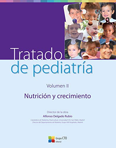 Tratado de Pediatría. Volumen II: Nutrición y Crecimiento: Nutricion Y Crecimiento: 2