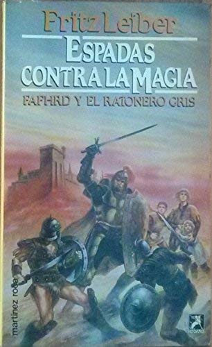Espadas Contra la Magia (Colección Fantasy)