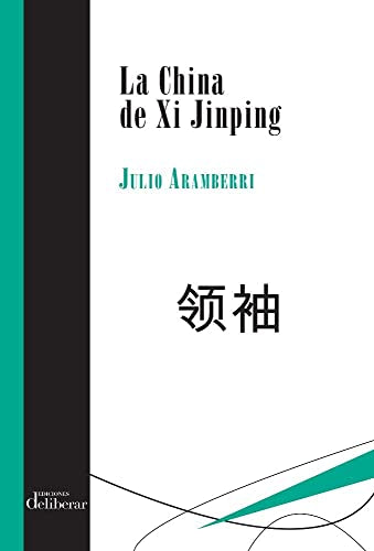 La China de Xi Jinping (BIBLIOTECA DELIBERAR)