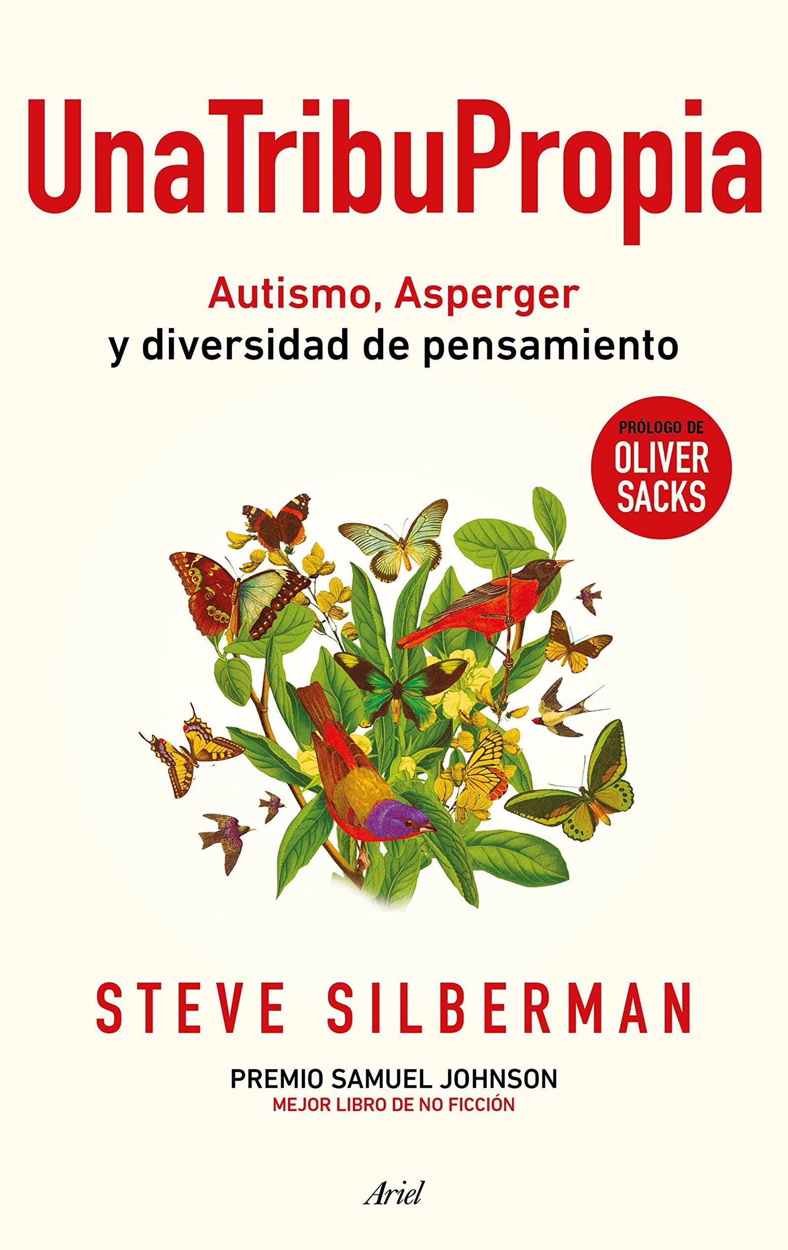 Una tribu propia: Autismo y Asperger: otras maneras de entender el mundo (Ariel)
