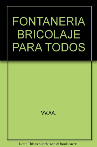 Fontanería (Bricolaje para todos)