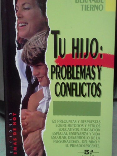 Tu hijo : problemas y conflictos