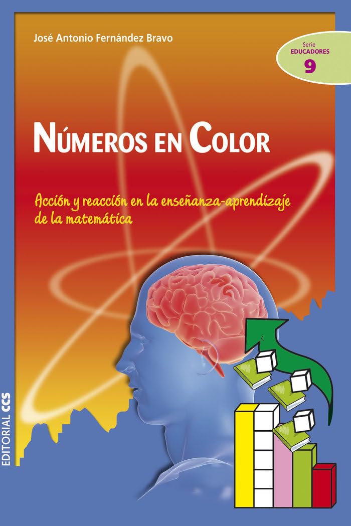 Números en color: Acción y reacción en la enseñanza-aprendizaje de la matemática: 9 (Ciudad de las Ciencias)