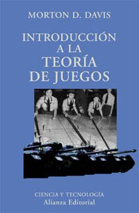Introducción a la teoría de juegos (El Libro Universitario - Ensayo)