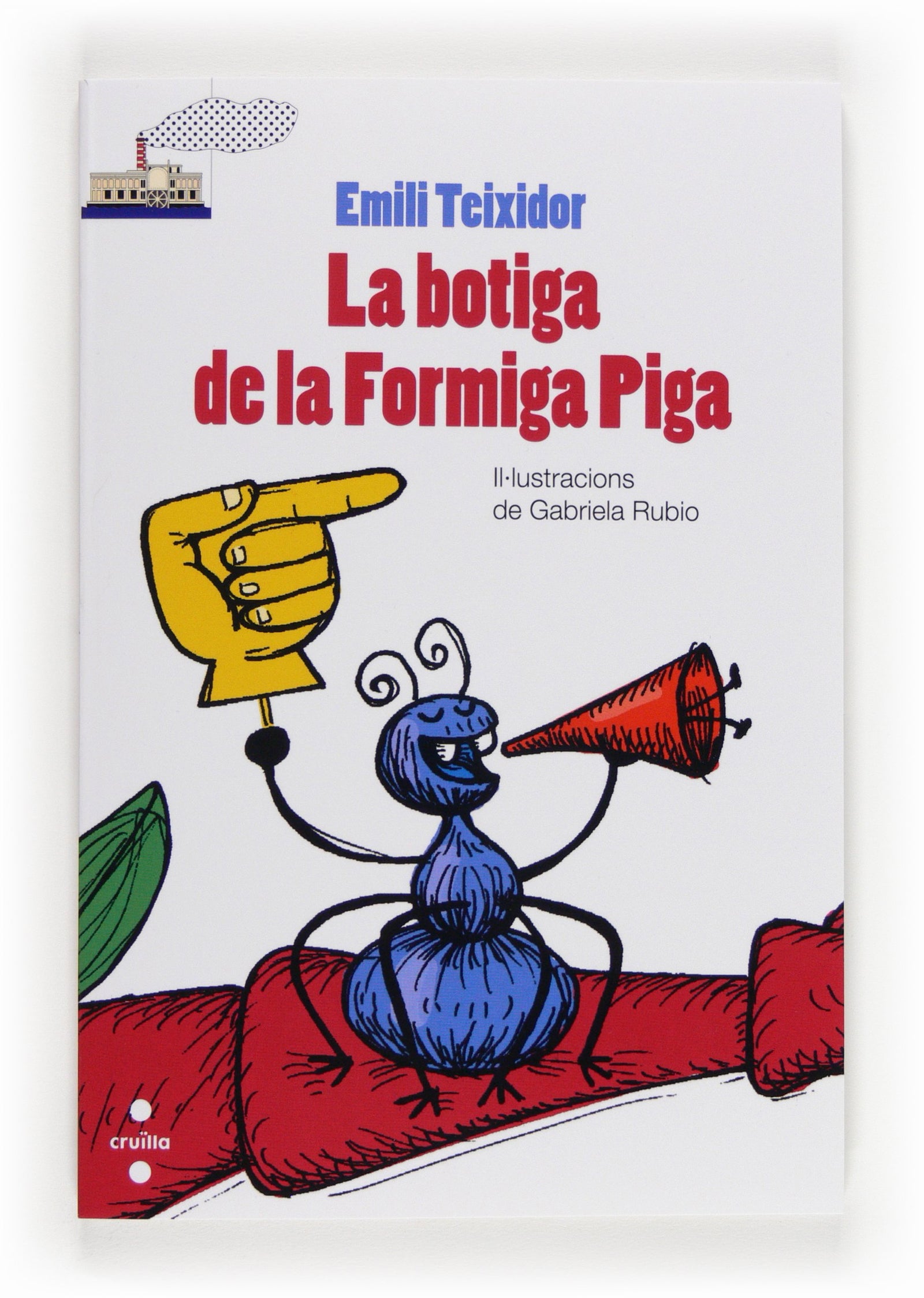 La botiga de la Formiga Piga: 53 (El Barco de Vapor Blanca)