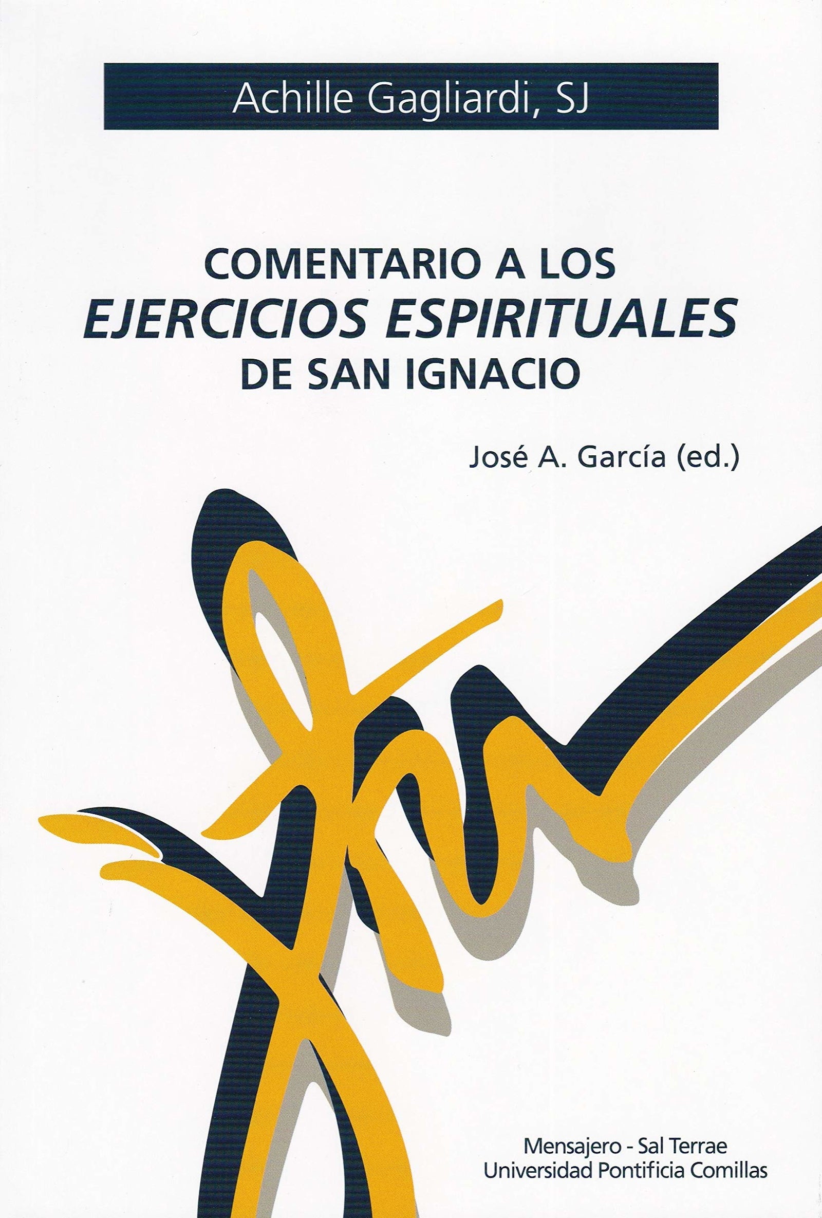 Comentario A los ejercicios espirituales De San Ignacio: 66 (Manresa)