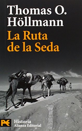 La Ruta de la Seda (El Libro De Bolsillo - Historia)