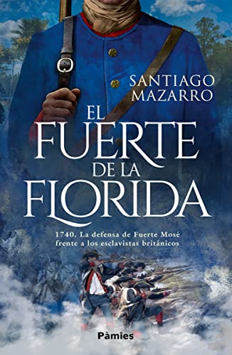 El fuerte de la Florida (Histórica)