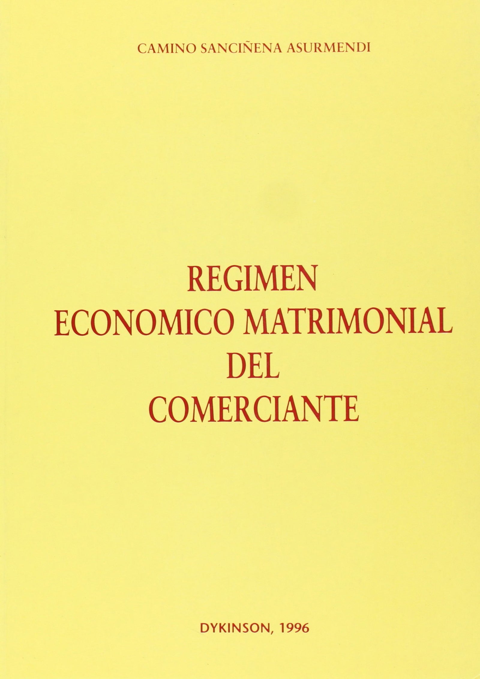 Régimen económico matrimonial del comerciante