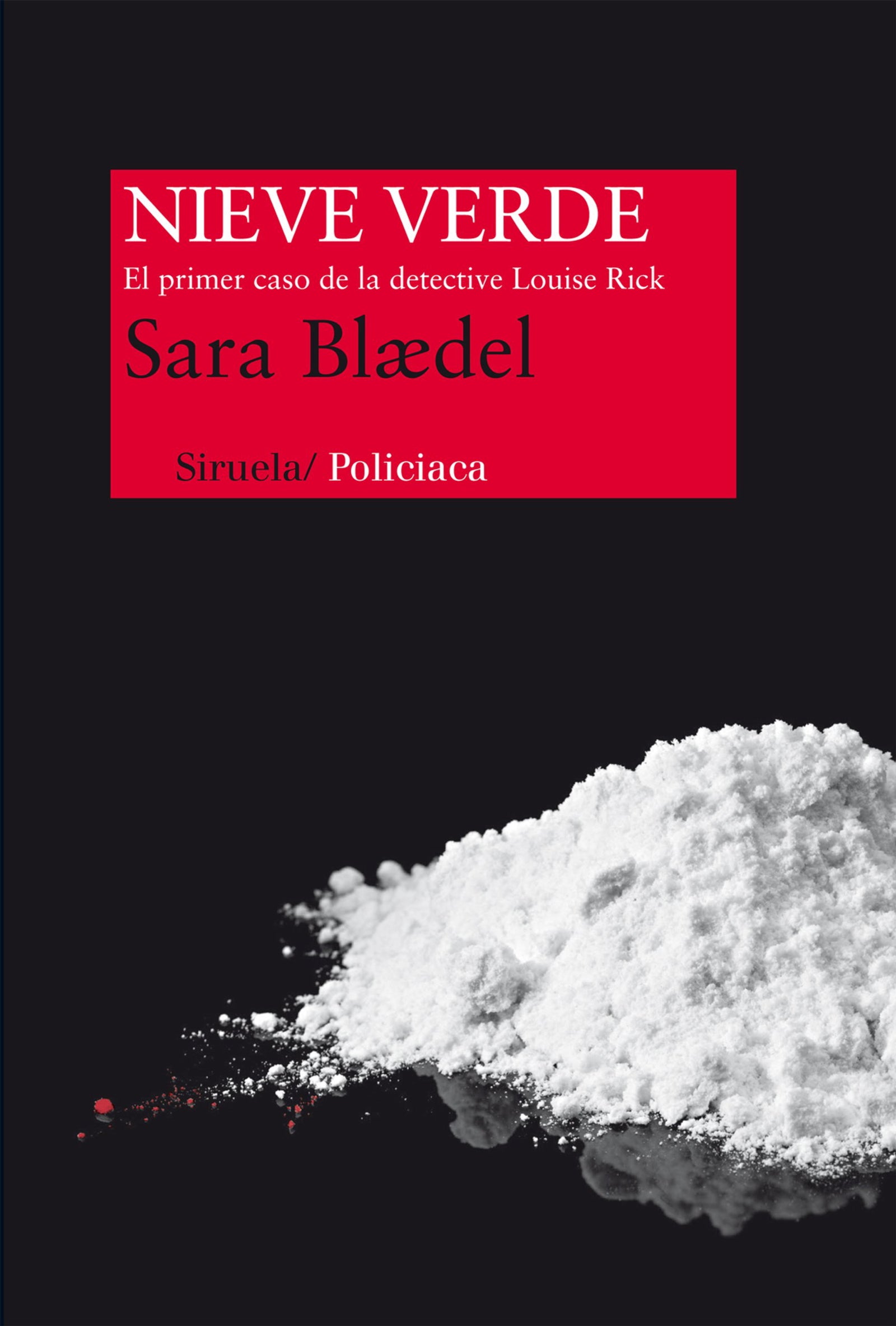 Nieve verde: El primer caso de la detective Louise Rick: 255 (Nuevos Tiempos)