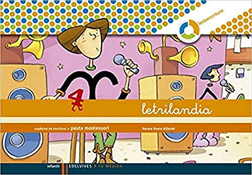 Letrilandia Lectoescritura cuaderno 4 de escritura (Pauta Montessori) (A tu medida (entorno lógica matemática)) - 9788426371423