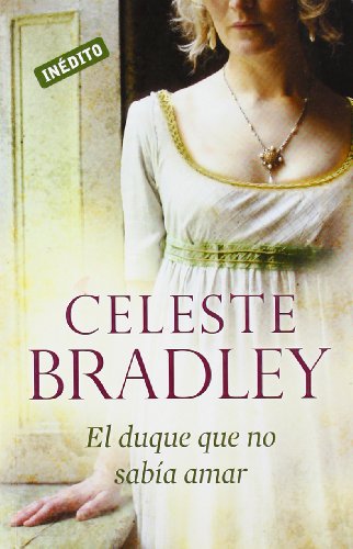 El duque que no sabía amar (Novias herederas 2)