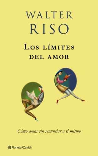 Los límites del amor (Biblioteca Walter Riso)