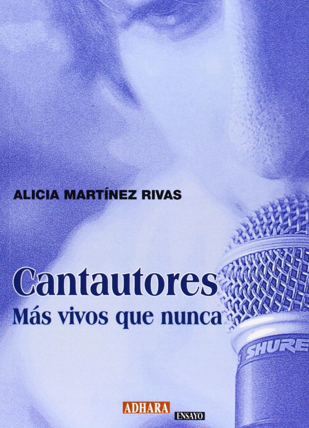 Cantautores Más Vivos Que Nunca (SIN COLECCION)