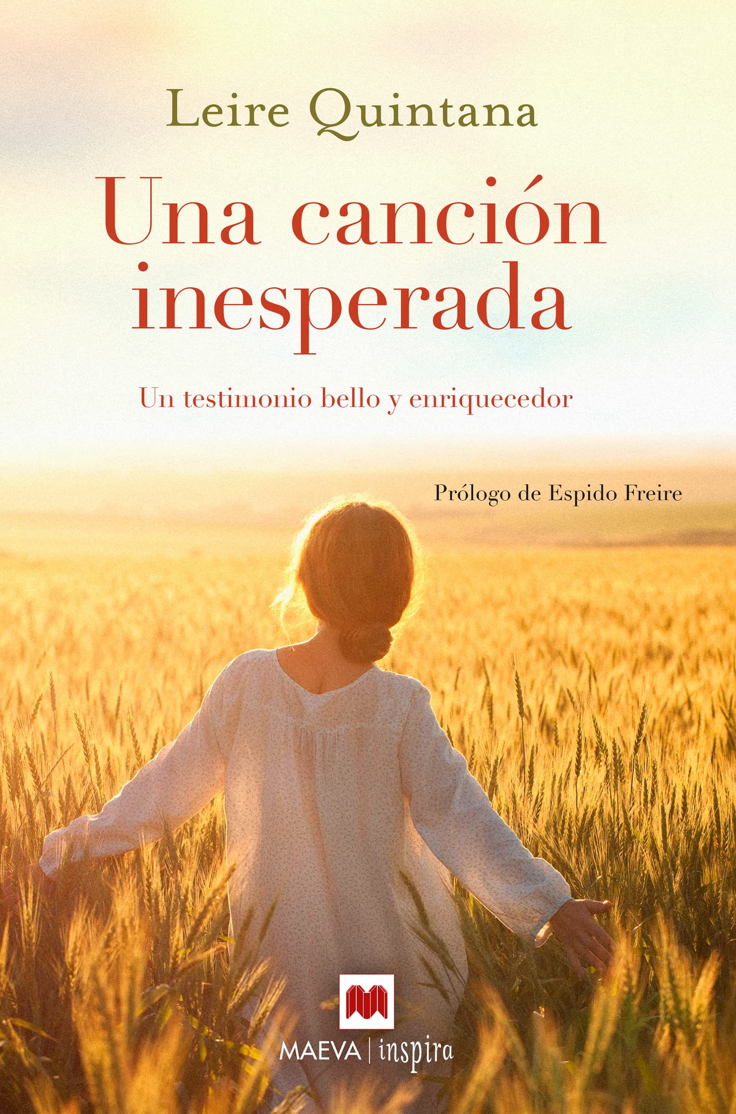 Una canción inesperada: Un testimonio bello y enriquecedor (Maeva Inspira)