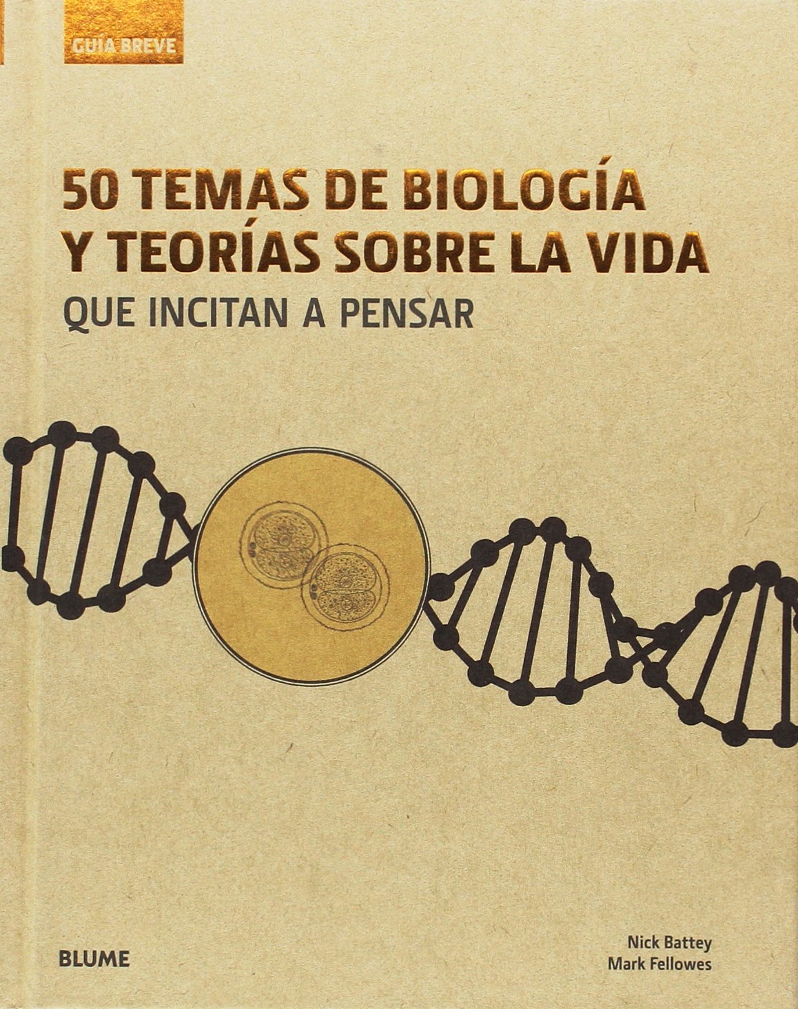 50 Temas de biología y teorías sobre la vida: que incitan a pensar (SIN COLECCION)