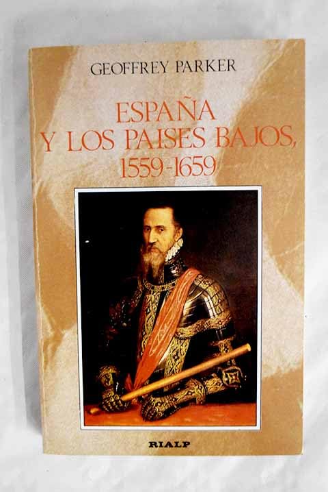 España y los paises bajos, 1559-1659