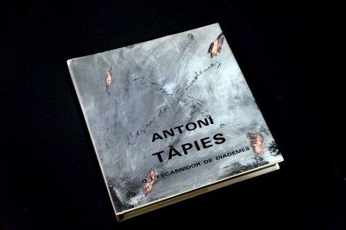 Antoni Tapies O L' Escarnidor De Diademes