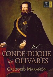 El conde duque de Olivares: 1 (ESPASA FORUM)