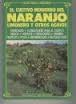 Cultivo moderno del Naranjo, limonero y otros agrios, el