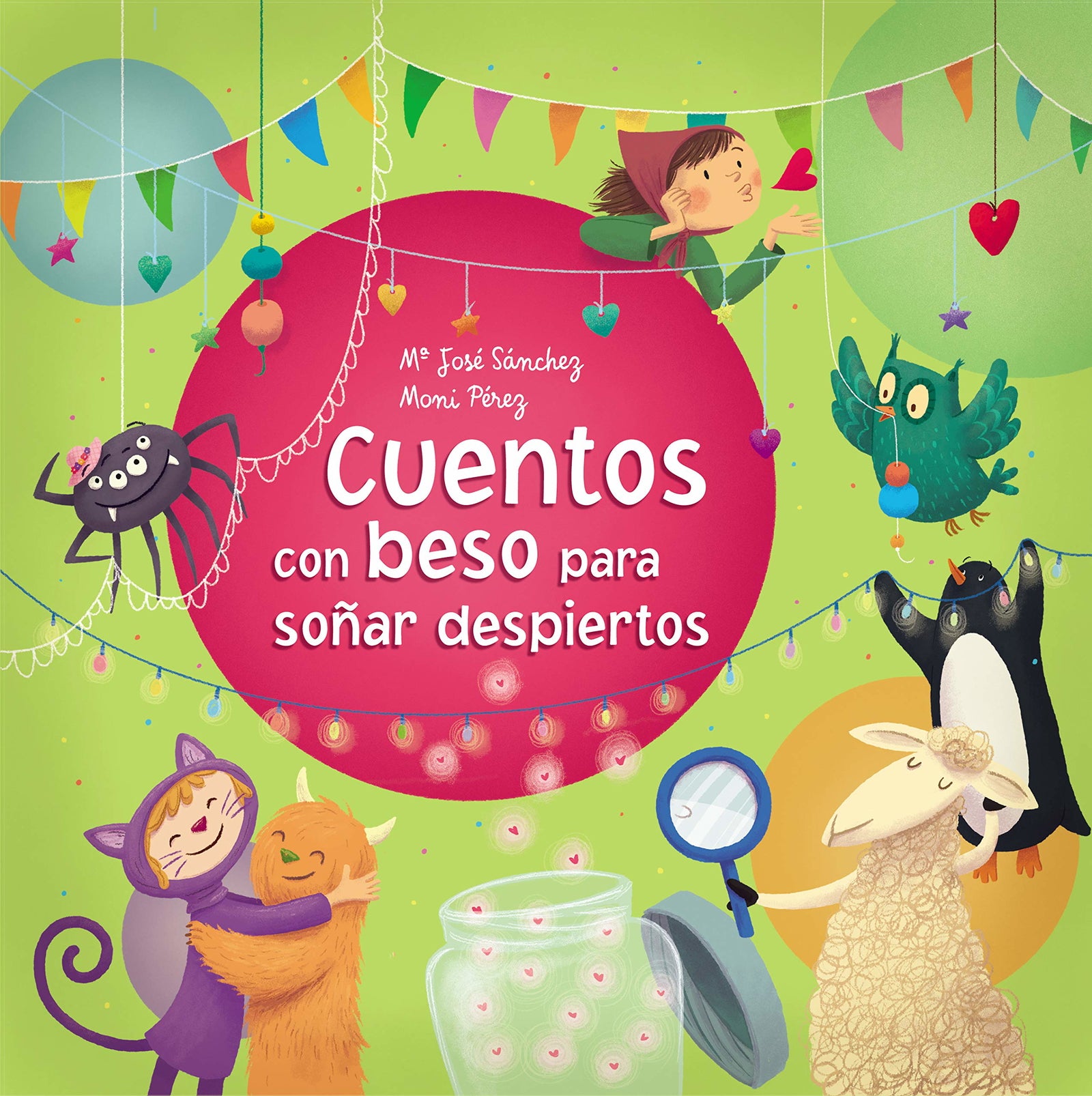 Cuentos con beso para soñar despiertos (Cuentos con beso) (Cuentos infantiles)