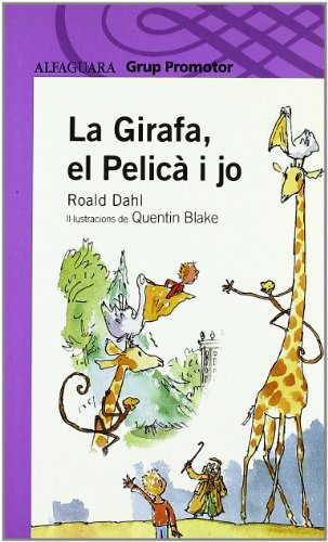 La Girafa, el Pelicà I Jo - Grp. Promotor (LECTURAS)