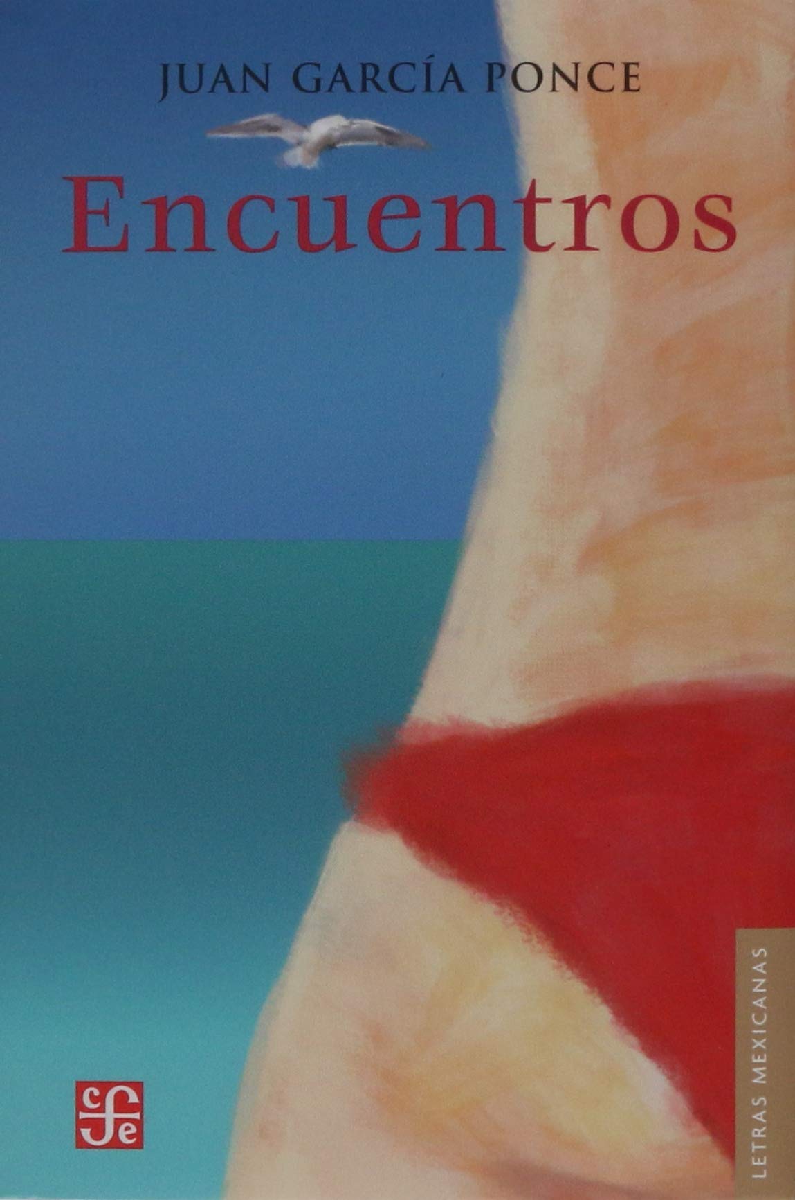 Encuentros: 106 (Letras Mexicanas)