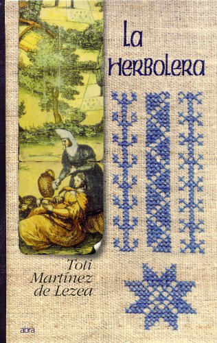 La herbolera (Abra)